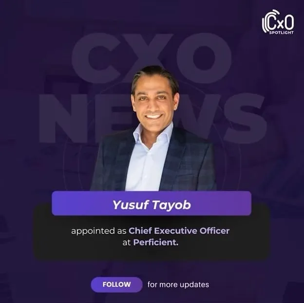 Yusuf Tayob appointed Chief Executive Officer at Perficient - CXO Spotlight announcement